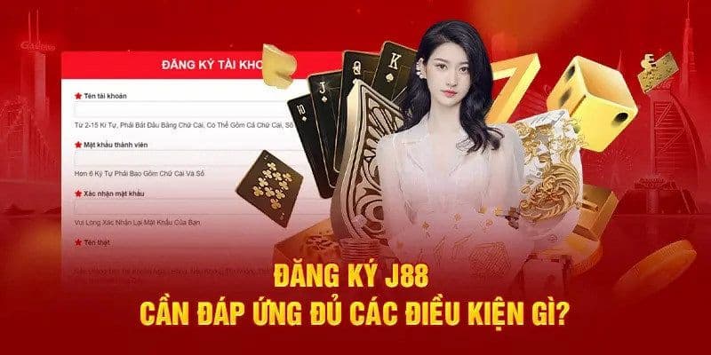 Những lưu ý quan trọng khi đăng ký J88